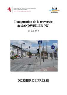 N2 traversée de Sandweiler: dossier de presse - Inauguration