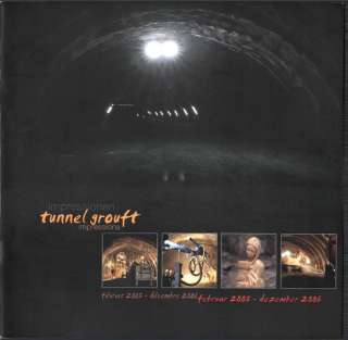 Tunnel Grouft - Impressionen / Impressions